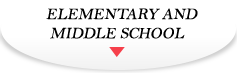 ELEMENTARY AND MIDDLE SCHOOL